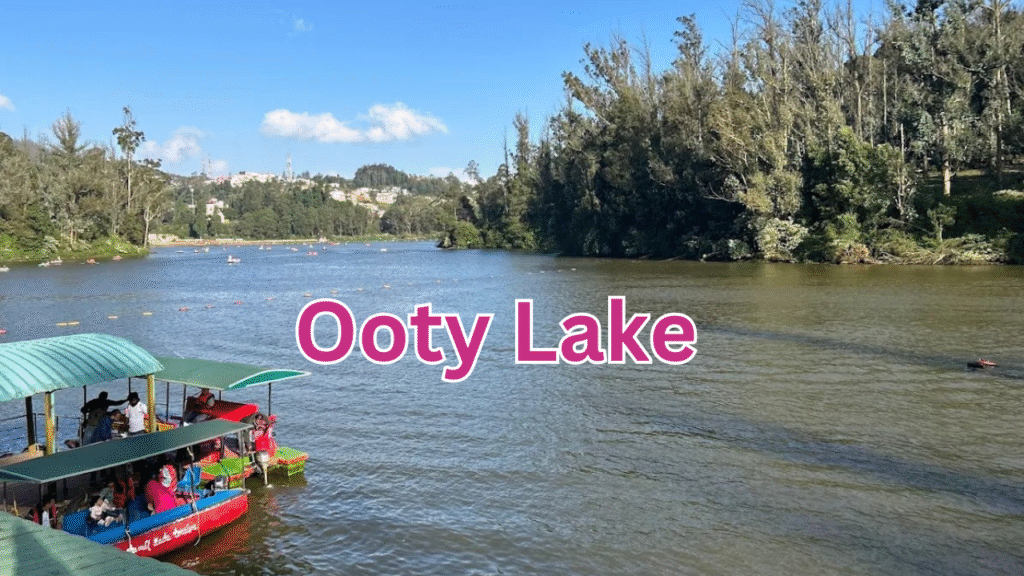 Ooty Lake